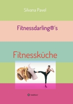 Fitnessdarling®s Fitnessküche
