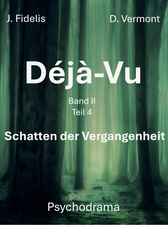 Déjà-Vu - Schatten der Vergangenheit