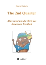 The 2nd Quarter - Alles rund um die Welt des American Football