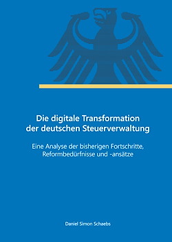 Die digitale Transformation der deutschen Steuerverwaltung
