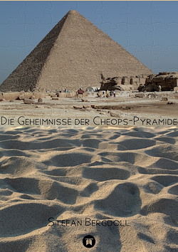 Die Geheimnisse der Cheops-Pyramide