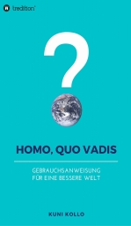 Homo, quo vadis?