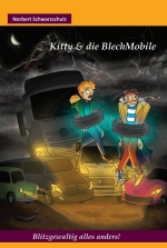 Kitty & die BlechMobile